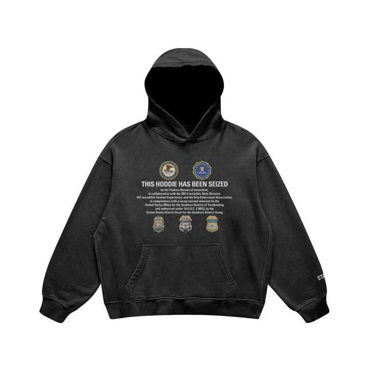 Seized Hoodie